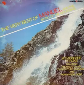 Manuel And His Music Of The Mountains - The Very Best Of Manuel And The Music Of The Mountains