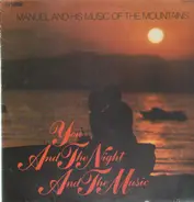 Manuel And His Music Of The Mountains - You And The Night And The Music