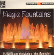 Manuel And His Music Of The Mountains - Magic Fountains