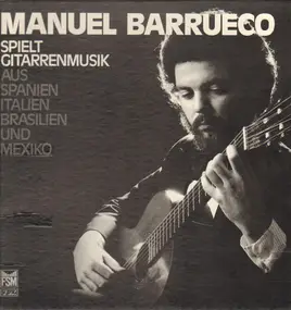 Manuel Barrueco - Spielt Gitarrenmusik aus Spanien Italien Brasilien und Mexiko