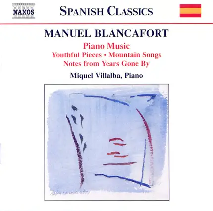 Blancafort - Piano Music, Vol. 1
