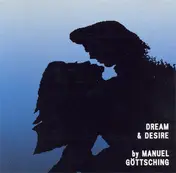 Manuel Göttsching - Dream & Desire