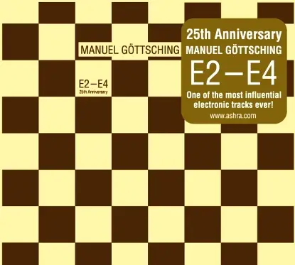MANUEL GOTTSCHING - E2-E4 -25TH ANN.EDITION-