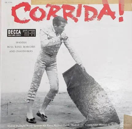 Manuel Gomez De Arriba - Corrida!: Spanish Bull Ring Marches & Spanish Bull Ring Pasodobles