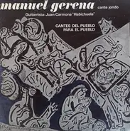Manuel Gerena - Cantes Del Pueblo Para El Pueblo