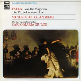 Manuel de Falla - Love, The Magician / The Three-Cornered Hat