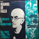 LP - Manuel De Falla - El Retrato de Maese Pedro / Concierto Para Clave y Orquesta