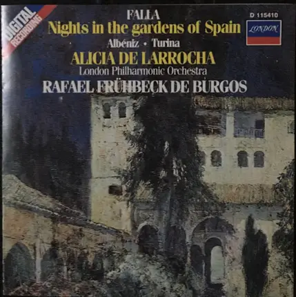 Manuel De Falla , Isaac Albéniz , Joaquín Turina , Alicia De Larrocha , The London Philharmonic Orc - Nights In The Gardens Of Spain