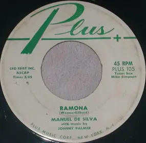 Manuel De Silva - Ramona / ( Gonna See My Baby ) Saturday Night