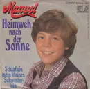 7inch Vinyl Single - Manuel - Heimweh Nach Der Sonne