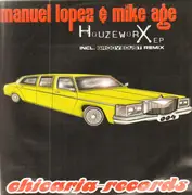 12inch Vinyl Single - Manuel Lopez & Mike Age - Houzeworx EP