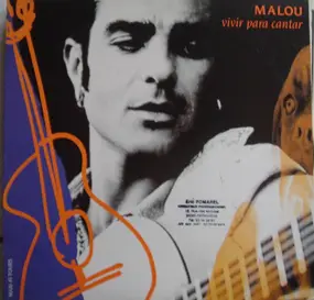 Manuel Malou - Vivir Para Cantar