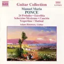 CD - Manuel María Ponce Cuéllar , Adam Holzman - Guitar Music Volume I