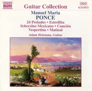 Manuel María Ponce Cuéllar , Adam Holzman - Guitar Music Volume I
