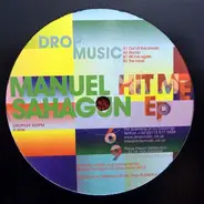 Manuel Sahagun - Hit Me EP