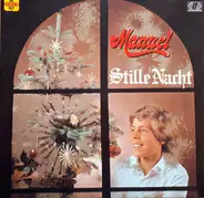 Manuel - Stille Nacht - Manuel Singt Deutsche Weihnachtslieder