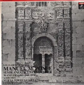 Manuel Ponce - Semblanza de un Compositor