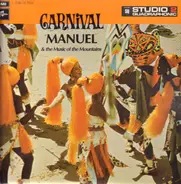 Manuel & the Music of the Mountains - Carnival
