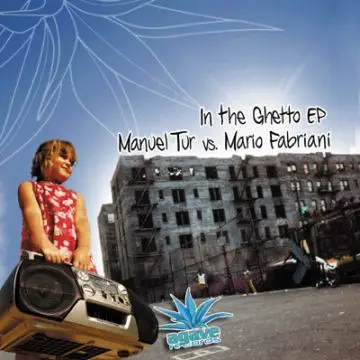 Manuel Tur - In The Ghetto/ M. Fabriani Rmx