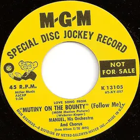 Manuel - Love Song From 'Mutiny On The Bounty' (Follow Me)