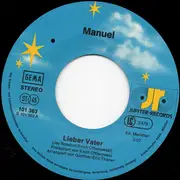 7inch Vinyl Single - Manuel - Lieber Vater / Eine Mark Für Ein Lied