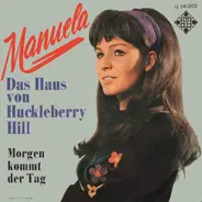 Manuela - Das Haus Von Huckleberry Hill