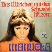 Manuela - Das Mädchen Mit Den Schwefelhölzern