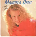 7inch Vinyl Single - Manuela Denz - I Beiß Net An