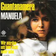 7inch Vinyl Single - Manuela - Guantanamera / Wir werden uns lang' nicht mehr sehn