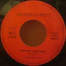 7inch Vinyl Single - Manuela Hertz - D' Sonna Scheint Heut Heller / Wenn Der Vogel Fliagt - No Cover