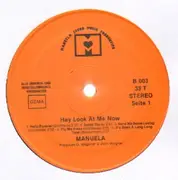 LP - Manuela - Hey Look At Me Now