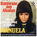 7inch Vinyl Single - Manuela - Karawane Aus Abadan / Wenn Es Nacht Wird In Harlem