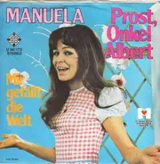 Manuela - Prost, Onkel Albert