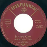 7inch Vinyl Single - Manuela Und Die 5 Dops - Es Ist Zum Weinen / Wirf Deine Liebe Nicht Fort