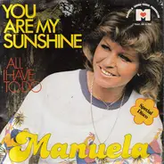 Manuela - You Are My Sunshine