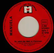 7inch Vinyl Single - Manuela - Friede Auf Erden / Ihr Setzt Die Welt In Flammen