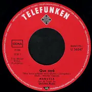 7inch Vinyl Single - Manuela - Que-Sera (Was Kann Schöner Sein)
