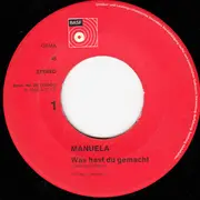 7inch Vinyl Single - Manuela - Was Hast Du Gemacht / Komm Wieder