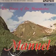 Manuel And His Music Of The Mountains - The Music Of The Mountains