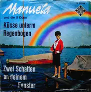 Manuela Und Die 5 Dops - Küsse Unterm Regenbogen