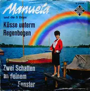 7'' - Manuela Und Die 5 Dops - Küsse Unterm Regenbogen