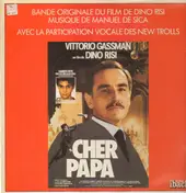 Manuel De Sica - Cher Papa (Caro Papa)