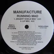 Manufacture - Running Mad / A Measured Response