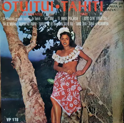 Manuia & Maeva - Otuitui • Tahiti