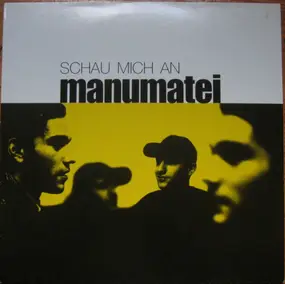 ManuMatei - Schau mich an