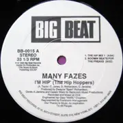 12inch Vinyl Single - Many Fazes - I'm Hip (The Hip Hoppers)