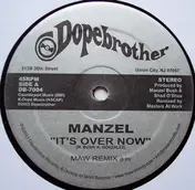 Manzel - It's Over Now