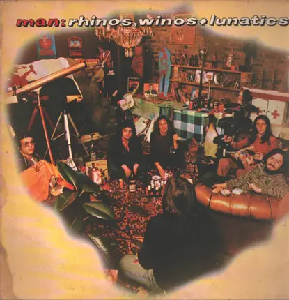 Man - Rhinos, Winos, And Lunatics