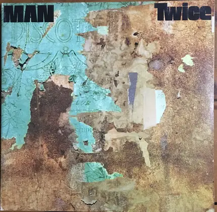 Man - Twice