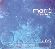 Maná - Esenciales - Luna